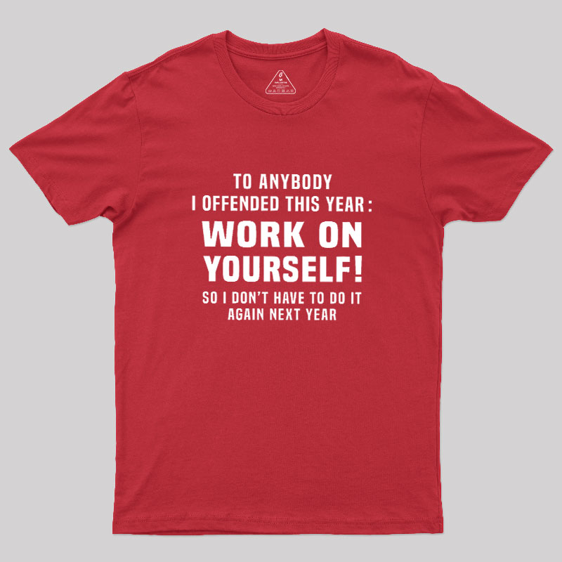 Funny Offensive Message Geek T-Shirt