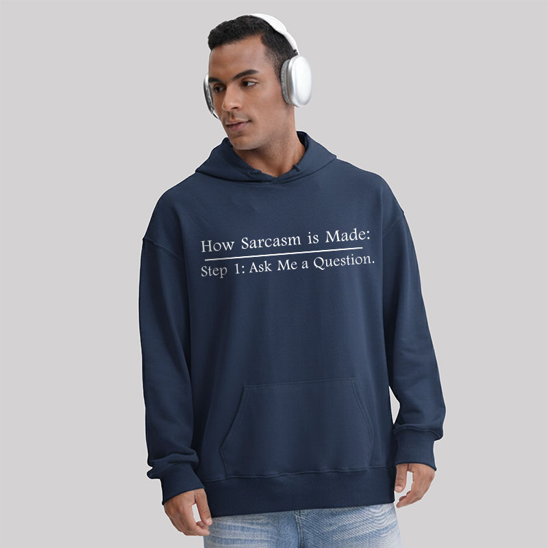 Step 2: Sarcasm Geek Hoodie