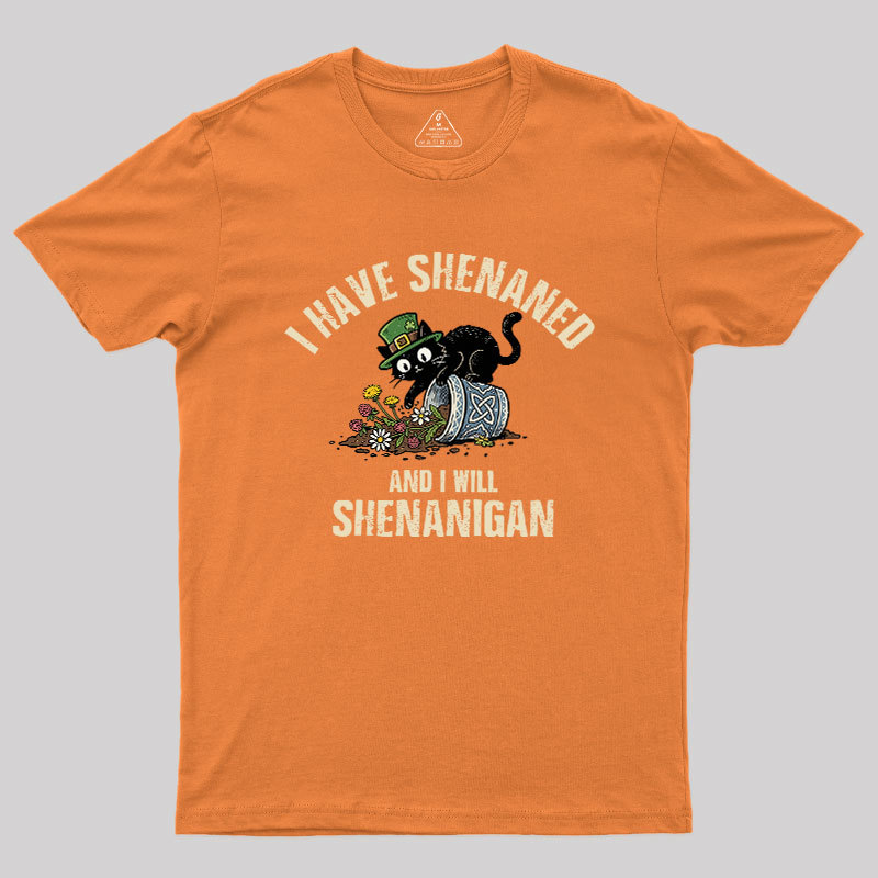 Shenanigan Mode On Geek T-Shirt