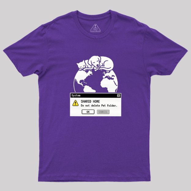 Do Not Delete Pet Floder Geek T-Shirt