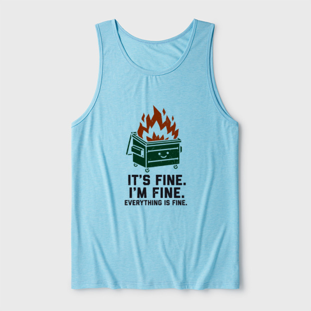 Everything Is Fine Dumpster Fire Ultra Soft Heather Tank