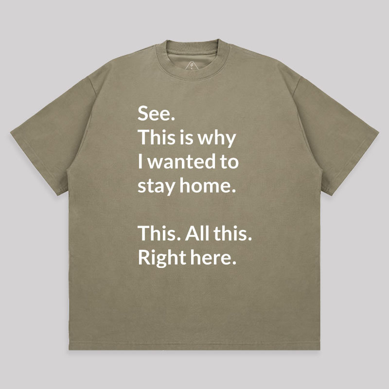 Stay Home Unisex Oversized T-shirt