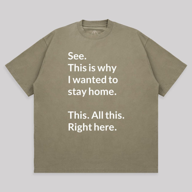 Stay Home Unisex Oversized T-shirt