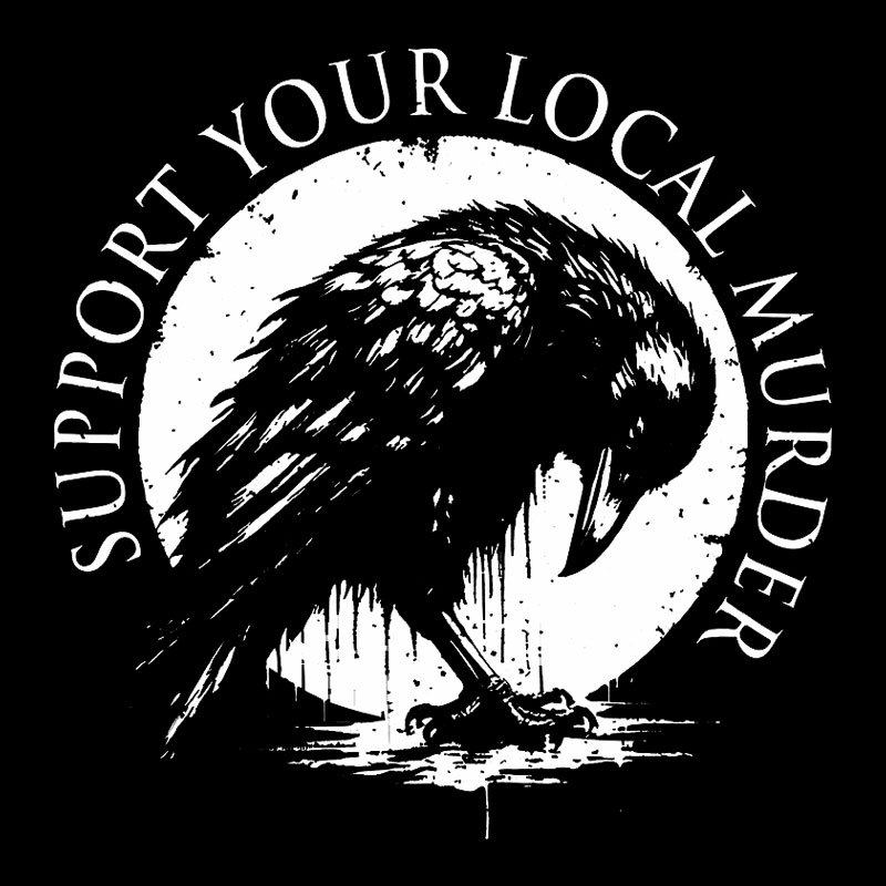 Support Your Local Murder Geek T-Shirt