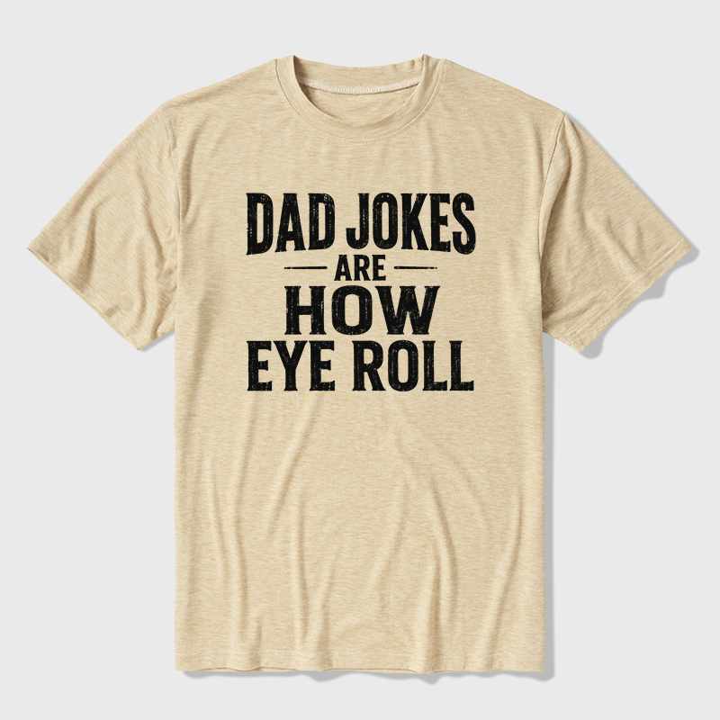 Dad Joke Are How To Eye Roll Ultra Soft Heather Tee