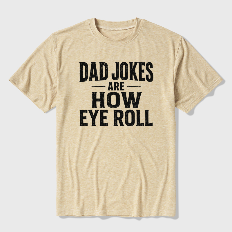Dad Joke Are How To Eye Roll Ultra Soft Heather Tee