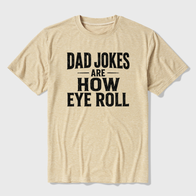 Dad Joke Are How To Eye Roll Ultra Soft Heather Tee
