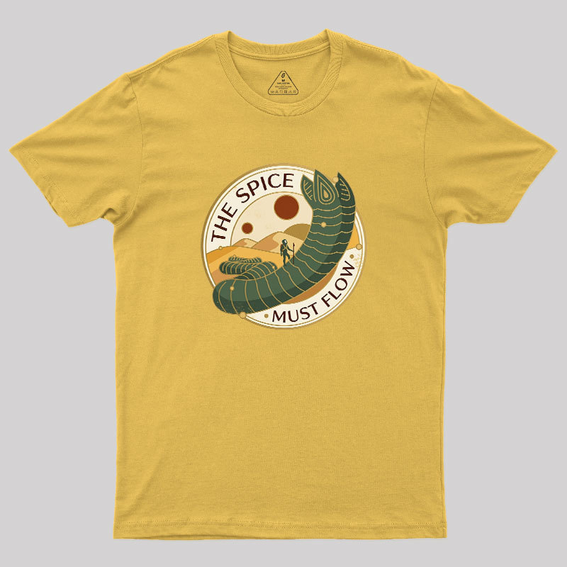 The Spice Must Flow Geek T-Shirt