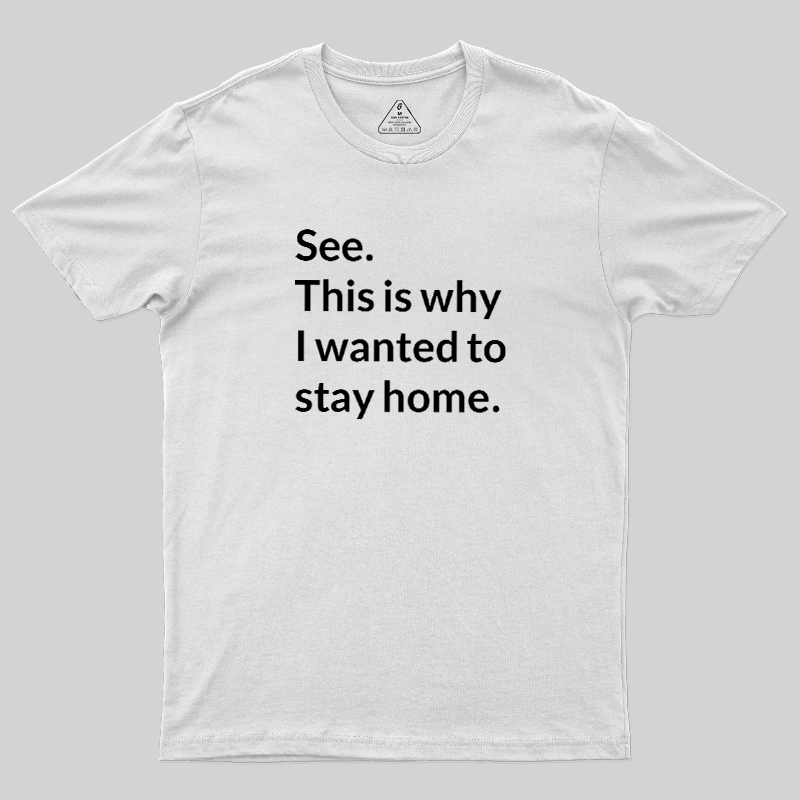 Stay Home Geek T-Shirt