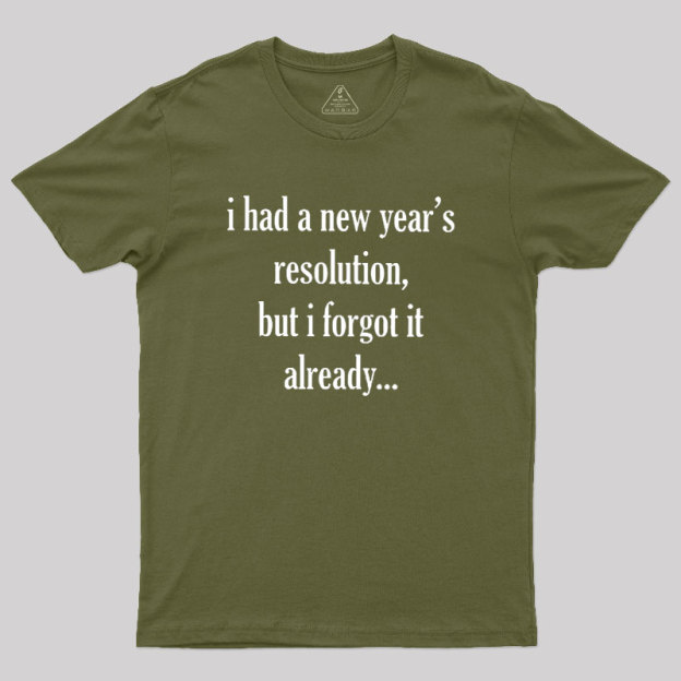 New Year's Resolution Geek T-Shirt