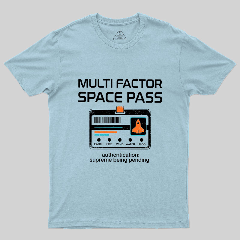 Multi Factor Space Pass Geek T-Shirt