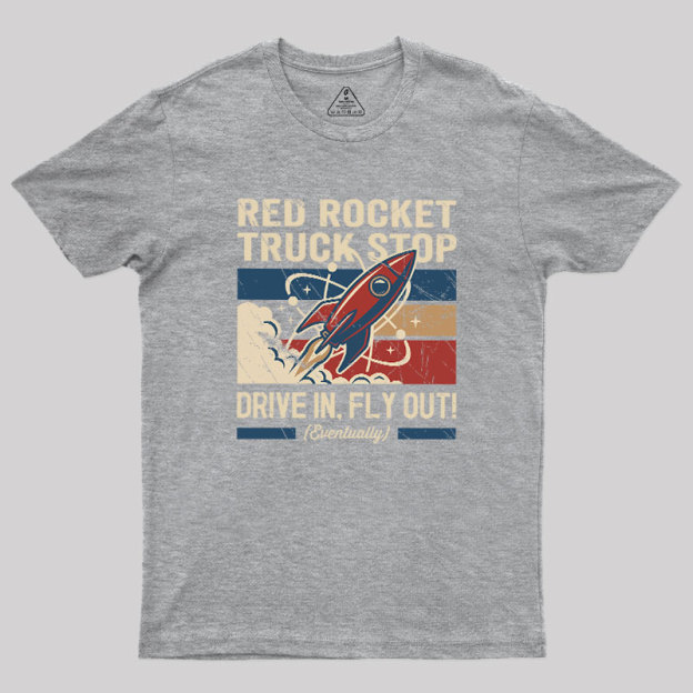Red Rocket Truck Stop Geek T-Shirt