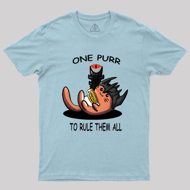 One Purr to Rule Them All Geek T-Shirt