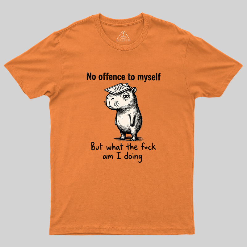 What Am I Doing Geek T-Shirt