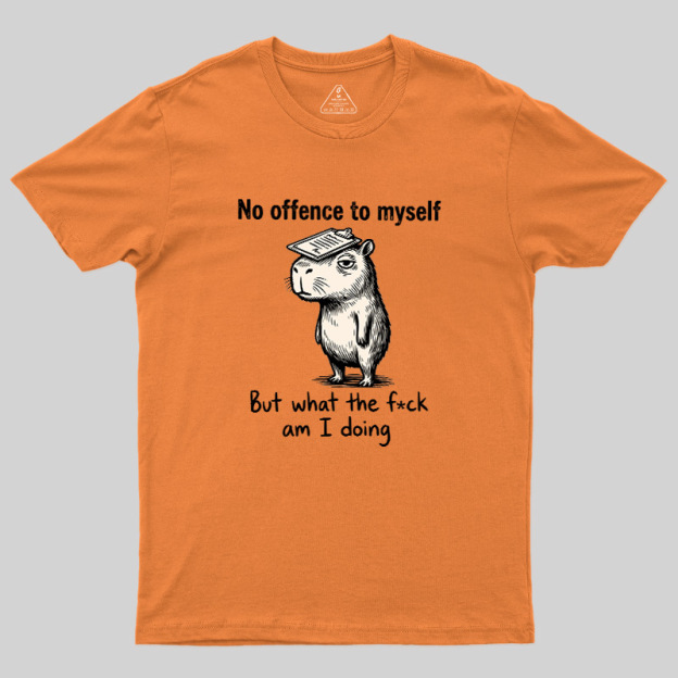 What Am I Doing Geek T-Shirt