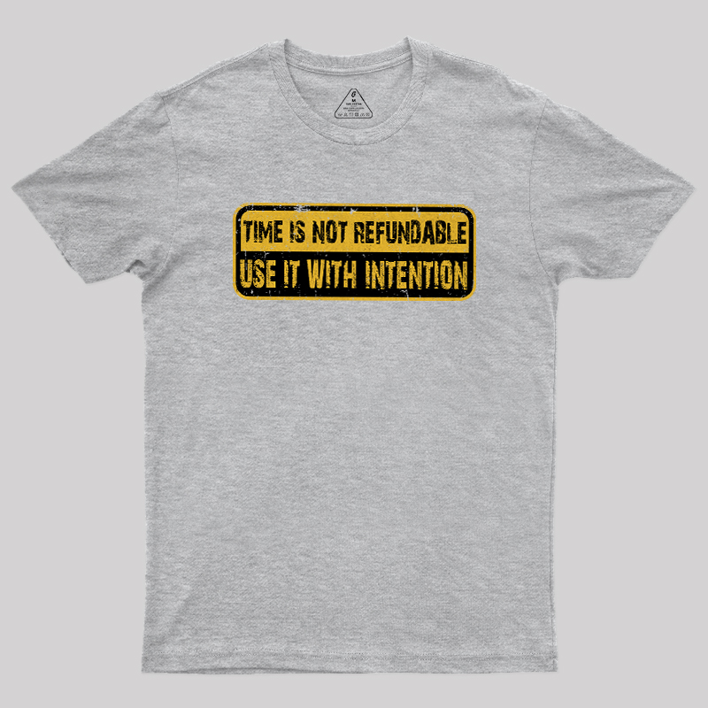 Use Time Wisely Geek T-Shirt
