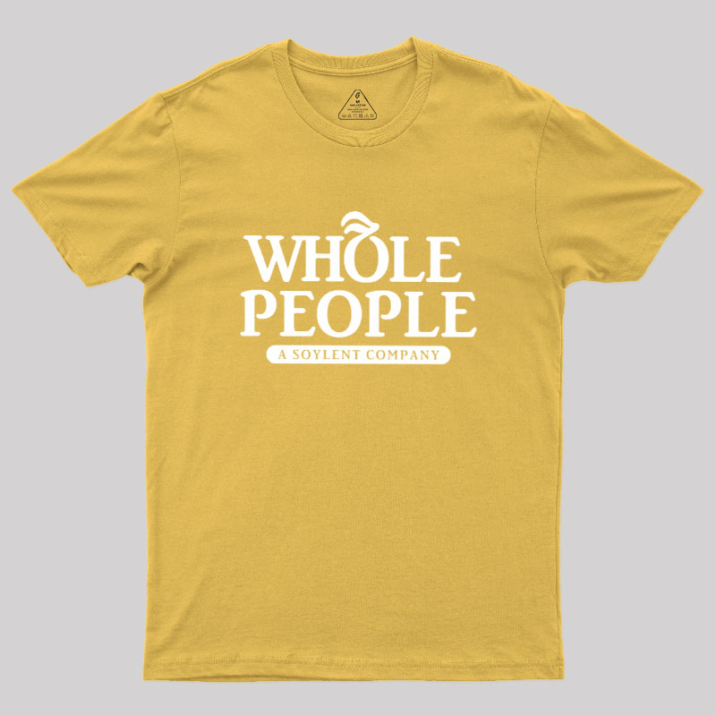 Whole People Geek T-Shirt