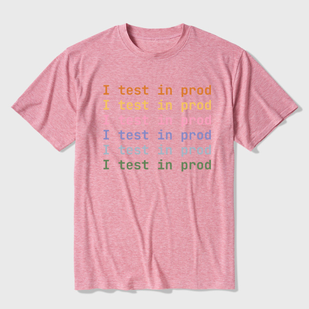 I Test In Prod Ultra Soft Heather Tee