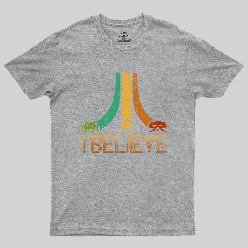 I Believe Geek T-Shirt