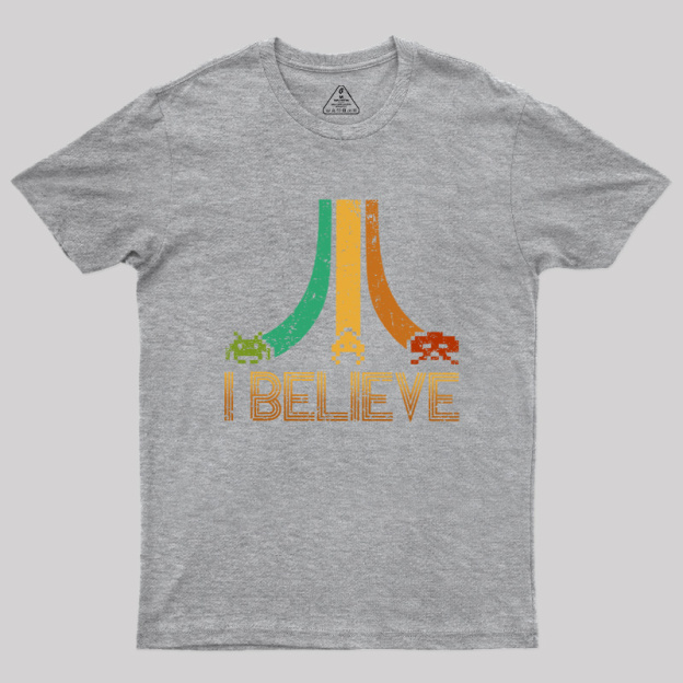 I Believe Geek T-Shirt