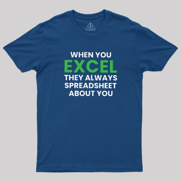 Excel-lent Pun Geek T-Shirt