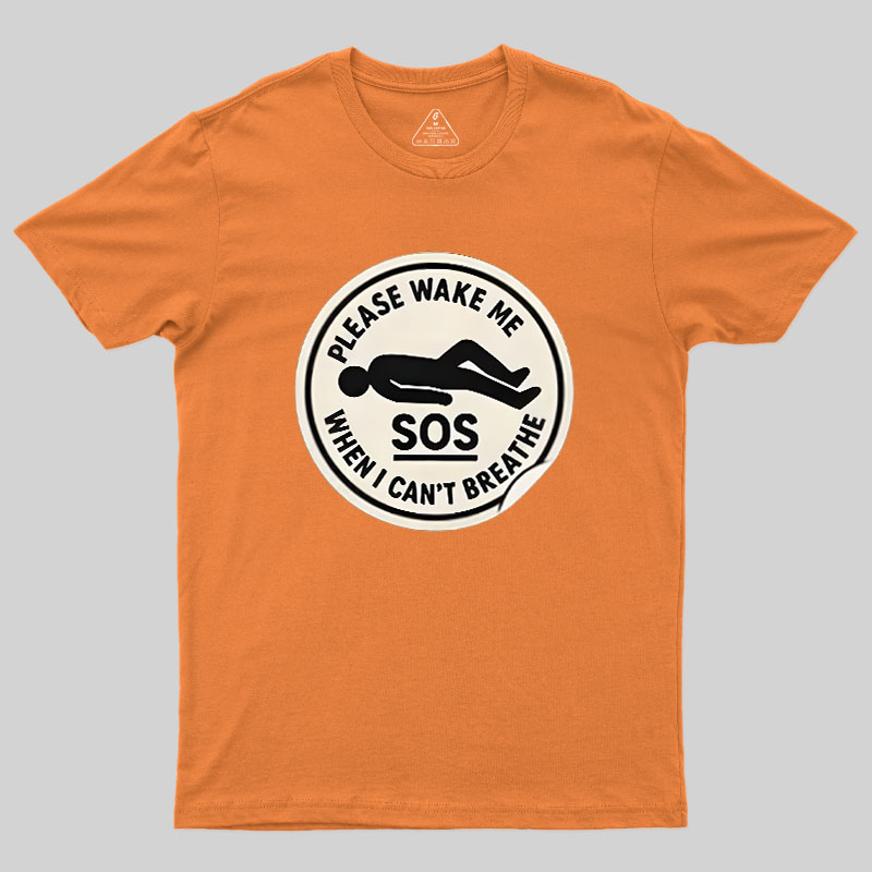 Please Wake Me When I Cant Breathe Geek T-Shirt