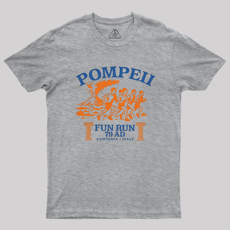Pompeii Fun Run 79 AD Geek T-Shirt