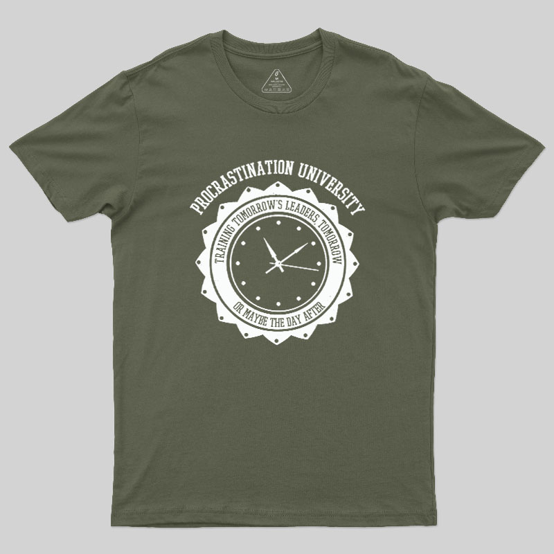 Procrastination University Geek T-Shirt