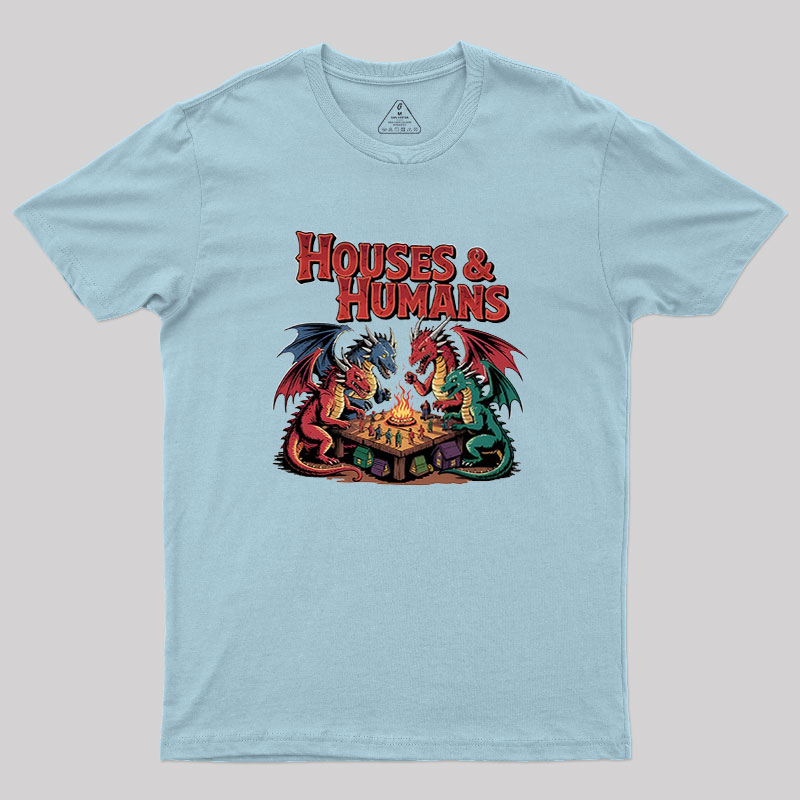 Houses Humans Geek T-Shirt