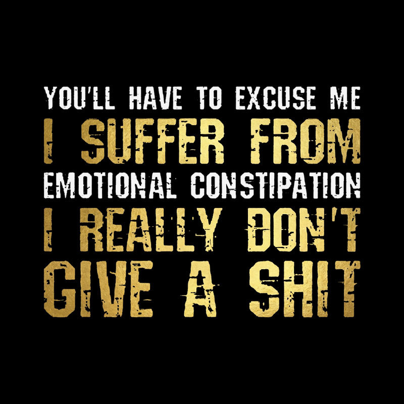 Emotional Constipation Geek T-Shirt