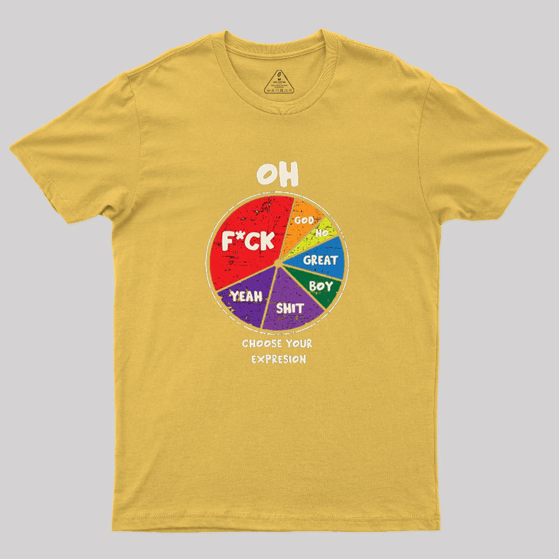Choose You Expression Geek T-Shirt