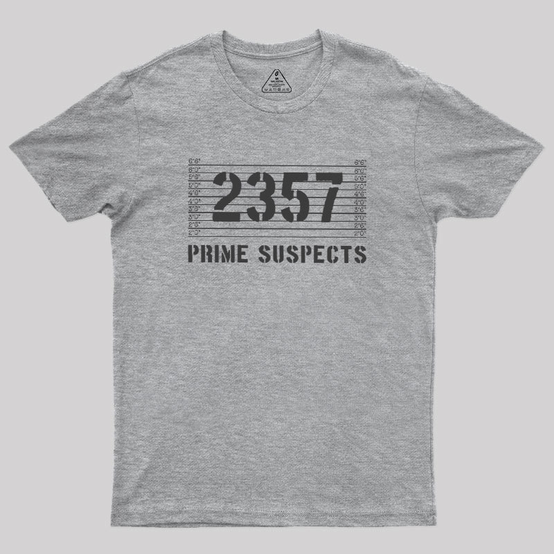 PRIME SUSPECTS Geek T-Shirt