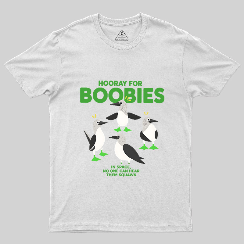 Hooray For Boobies Geek T-Shirt