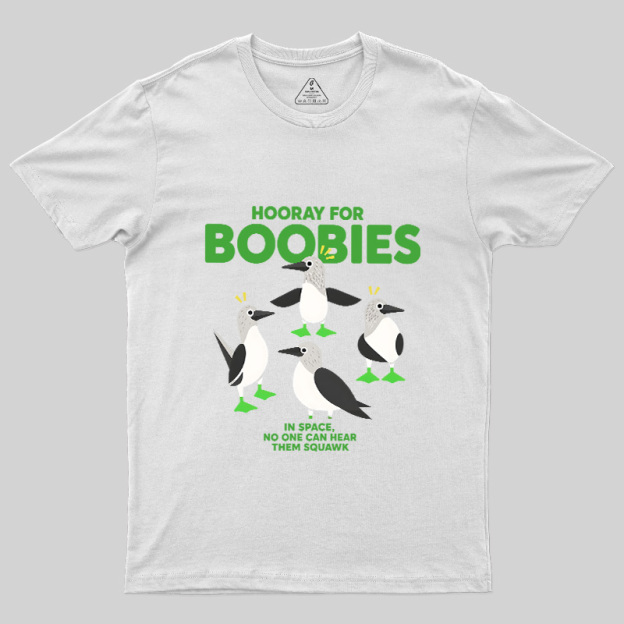 Hooray For Boobies Geek T-Shirt