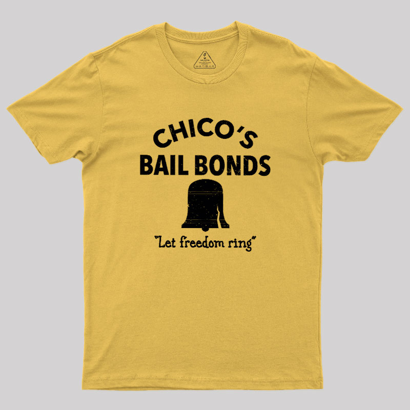 CHICO'S BAIL BONDS Geek T-Shirt