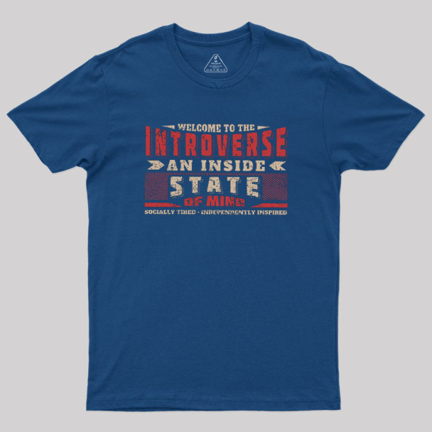 Welcome to the Introverse Geek T-Shirt