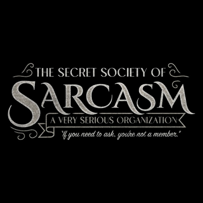 Secret Society of Sarcasm Geek T-Shirt
