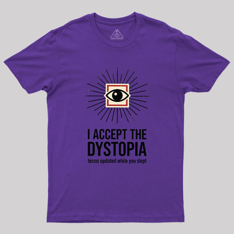 Dystopia User Agreement Geek T-Shirt