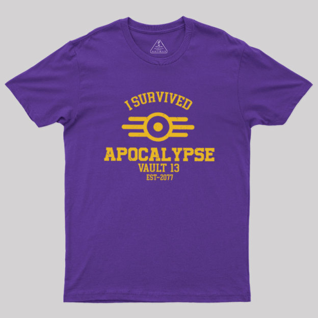 I Survived Apocalypse Geek T-Shirt