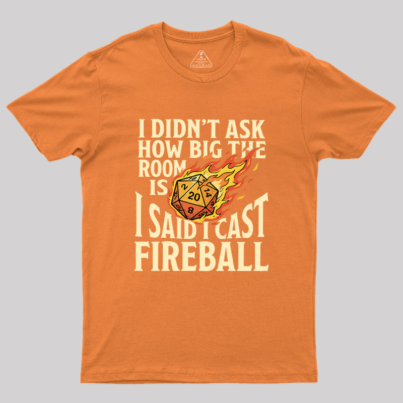 Fireball In A Closet Geek T-Shirt
