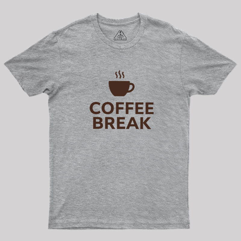 Coffee BREAK Geek T-Shirt