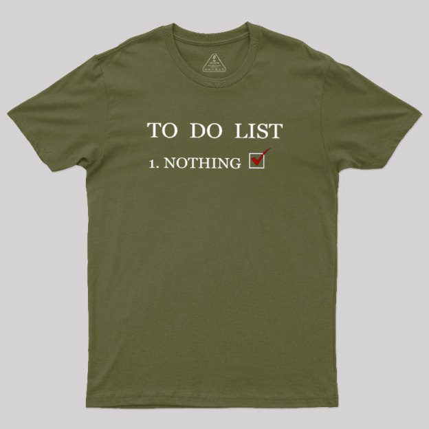 To Do List Geek T-Shirt