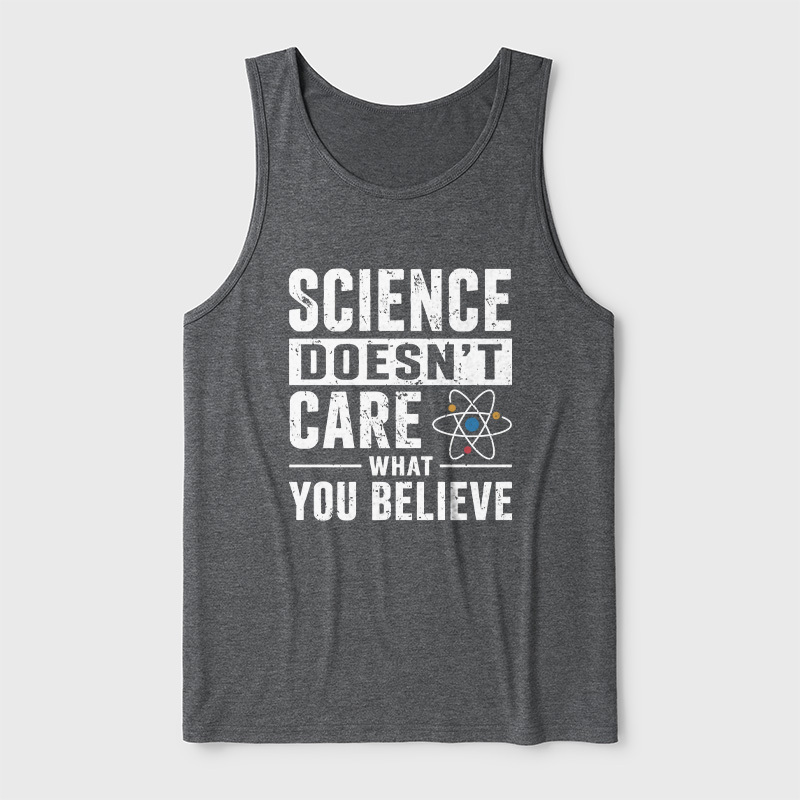 Science Doesn't Care What You Believe Ultra Soft Heather Tank