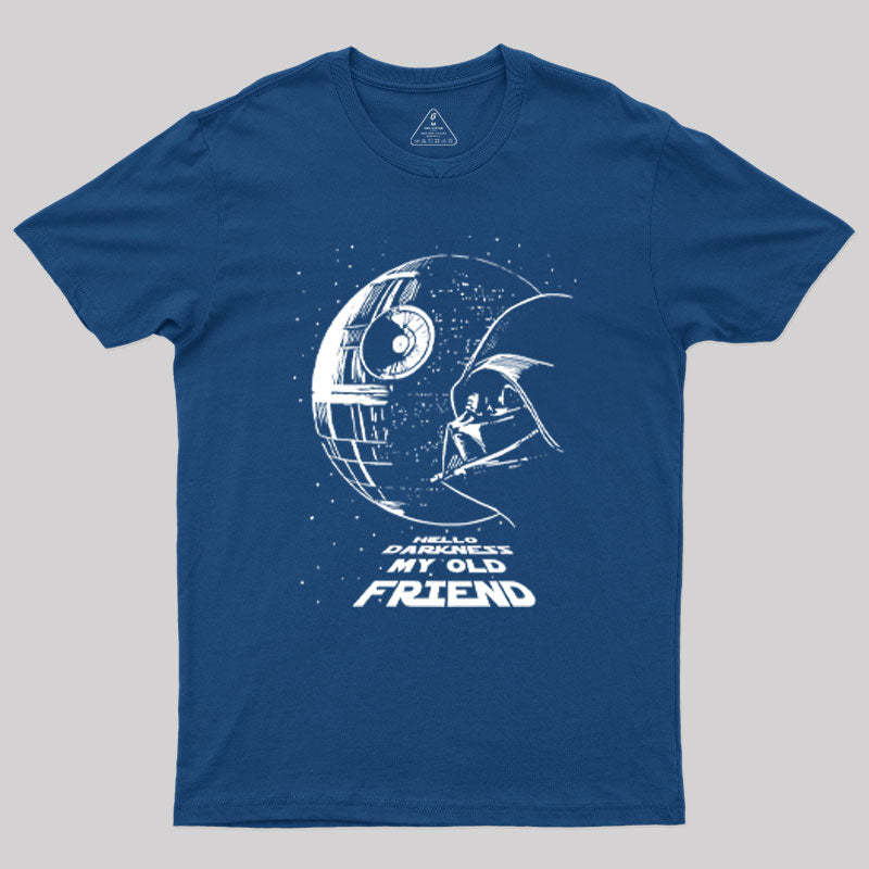 Hello Darkness My Old Friend Geek T-Shirt