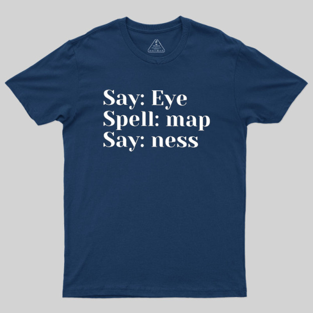 Say Spell Say Geek T-Shirt