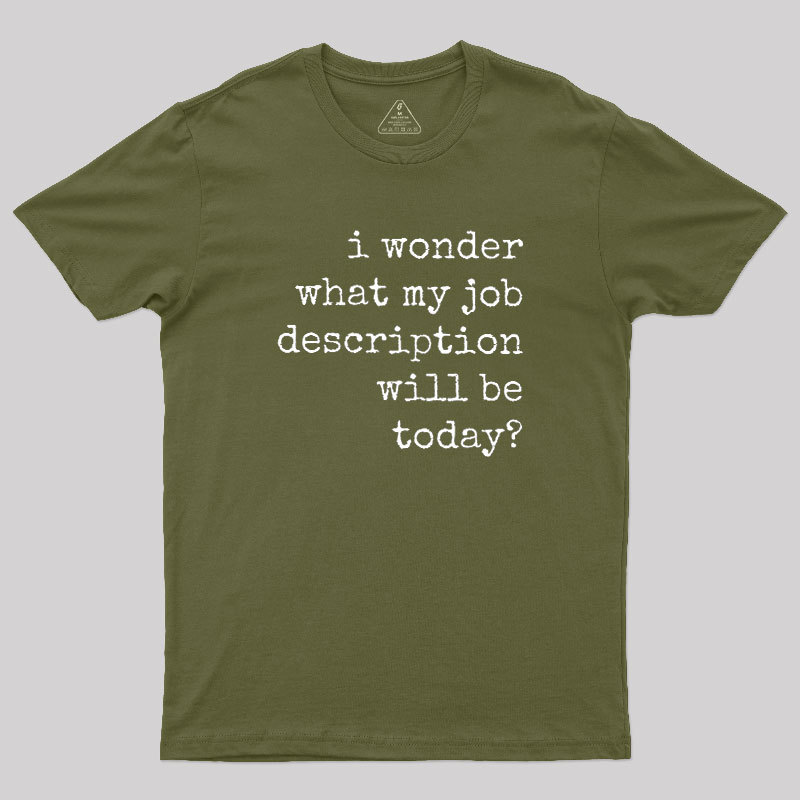 Job Description Geek T-Shirt