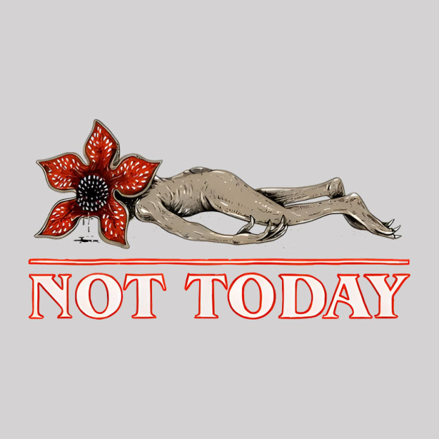 Not Today Geek T-Shirt