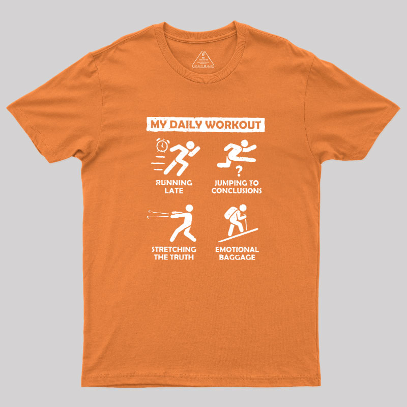 My Daily Workout Geek T-Shirt