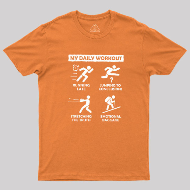 My Daily Workout Geek T-Shirt
