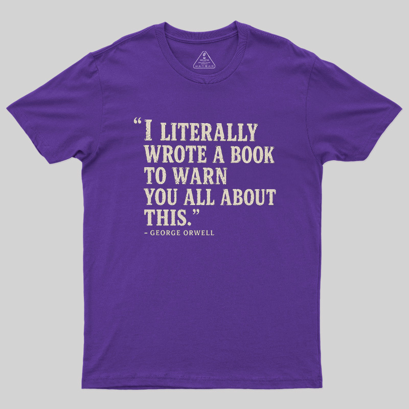 I Literally Wrote A Book To Warn You All About This Geek T-Shirt